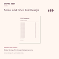 Menu and Price List Design. Sample custom digital design. Printing and shipping are separate.
