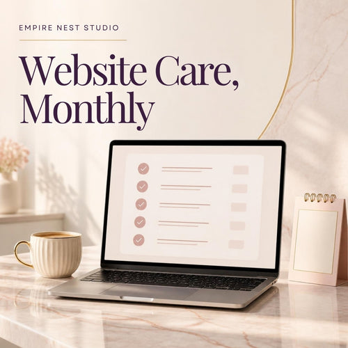 Website Care, Monthly by Empire Nest Studio
